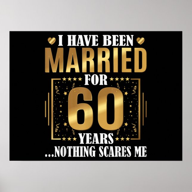 Affiche Je suis marié depuis 60 ans 60e Mariage (Devant)