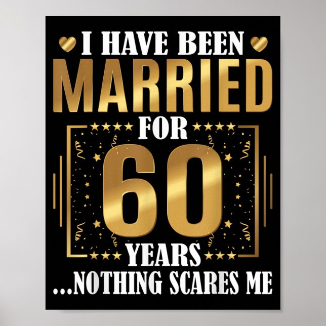 Affiche Je suis marié depuis 60 ans 60e Mariage (Devant)