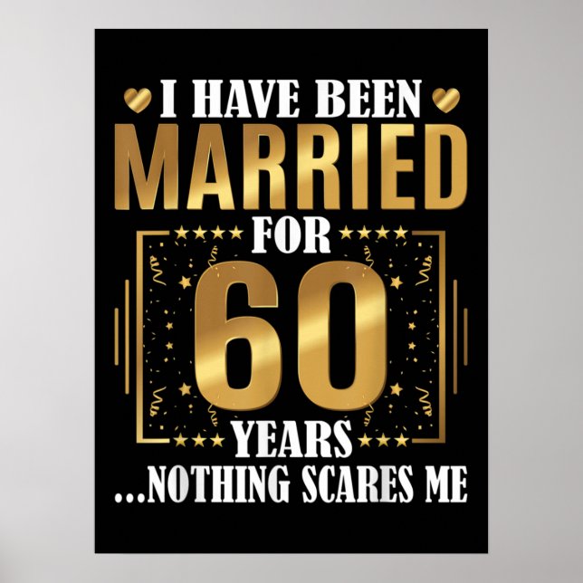 Affiche Je suis marié depuis 60 ans 60e Mariage (Devant)