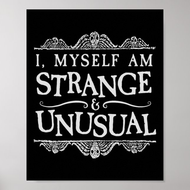 Affiche Je Suis Moi-Même Étrange Et Inhabituel Halloween A (Devant)