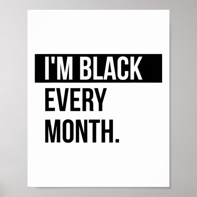 Affiche Je suis noir chaque mois - Chemise T histoire noir (Devant)