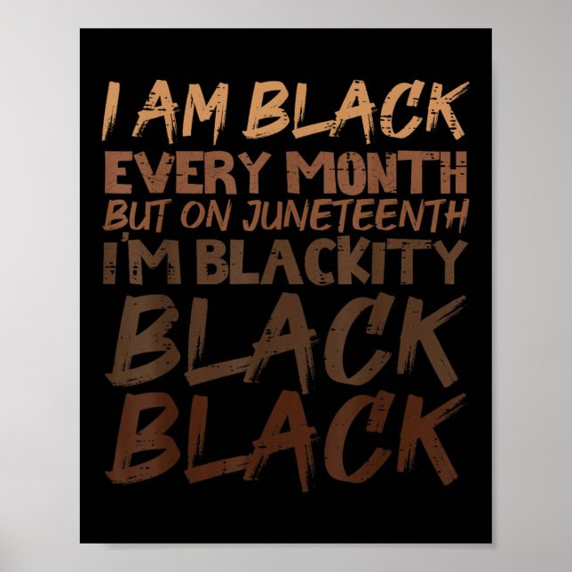 Affiche Je Suis Noir Tous Les Mois, Les Hommes Blackity Du (Devant)