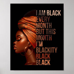 Affiche Je suis noir tous les mois mais ce mois-ci je suis