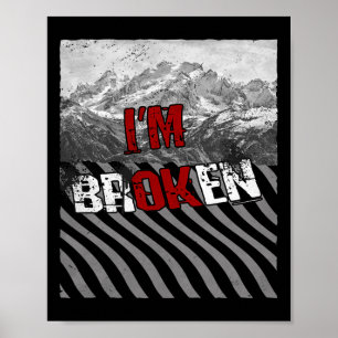 Affiche Je suis OK Broken - Je suis Broken Overdose Awaren