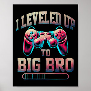 Affiche Je suis passé au grand frère Funny Gamer Grand Frè