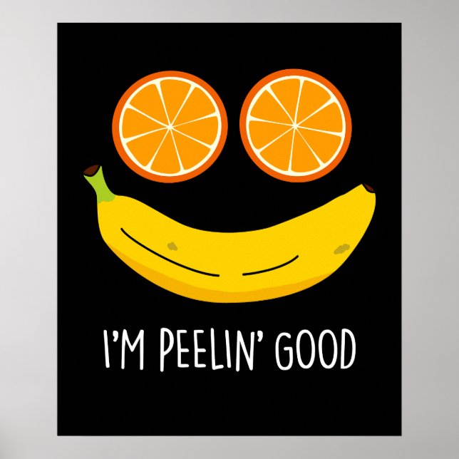 Affiche Je suis Peelin Bon Amusant Fruit Pun Dark BG (Devant)