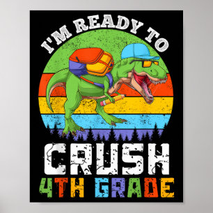 Affiche Je suis prêt à écraser 4ème quatrième année dinosa