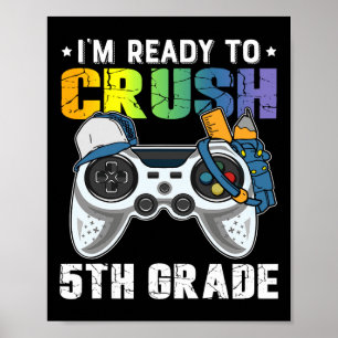 Affiche Je suis prêt à écraser 5e année jeu vidéo Ck To Sc