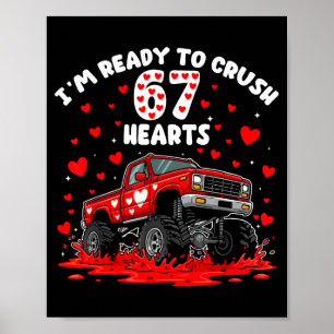 Affiche Je suis prêt à écraser 67 cœurs Camion drôle 6 7 V