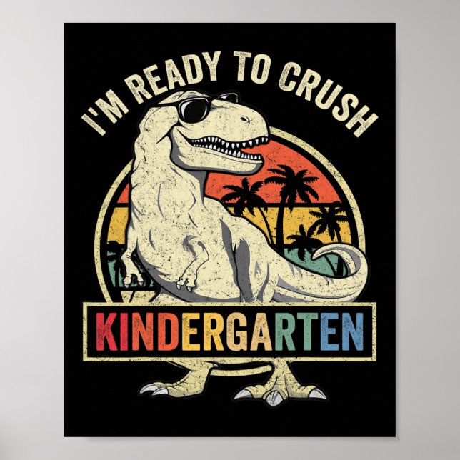 Affiche Je suis prêt à écraser la maternelle à l'école (Devant)