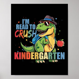 Affiche Je suis prêt à écraser la maternelle de rentrée de