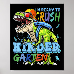 Affiche Je suis prêt à écraser la maternelle Dino T-rex Ck
