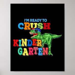 Affiche Je suis prêt à écraser la maternelle dinosaure Ck
