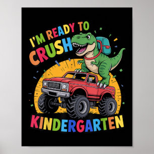 Affiche Je suis prêt à écraser la maternelle dinosaure ret