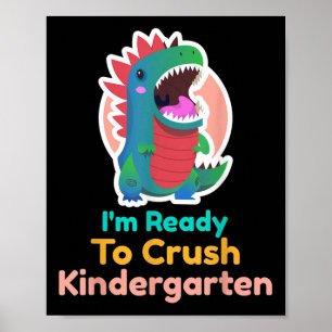 Affiche Je suis prêt à écraser le dinosaure de maternelle