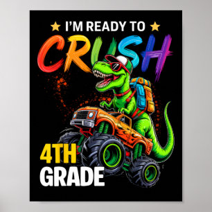 Affiche Je suis prêt à écraser les dinosaures de camion mo