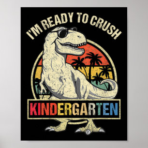 Affiche Je suis prêt à écraser les garçons dinosaures de m