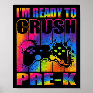 Affiche Je suis prêt à écraser Prek Retour à l'école Jeu v