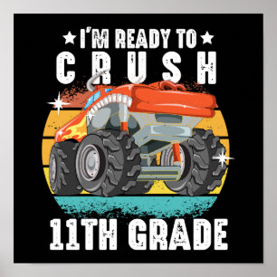 Affiche Je suis prêt à écraser un camion monstre de 11e an