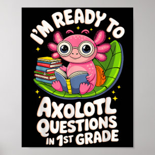 Affiche Je suis prêt à répondre aux questions Axolotl Lect