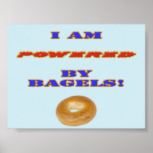 Affiche Je suis propulsé par des Bagels