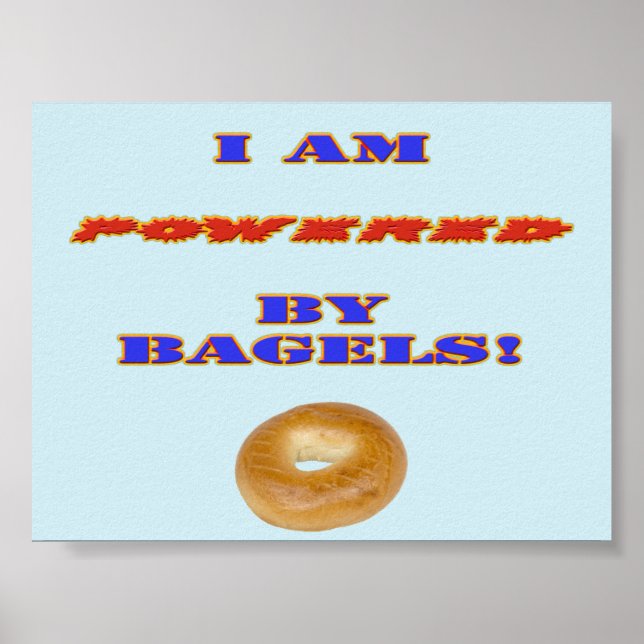 Affiche Je suis propulsé par des Bagels (Devant)