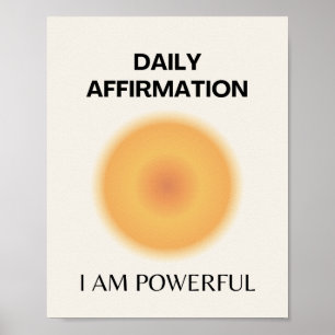 Affiche Je suis puissant Affirmation quotidienne positive