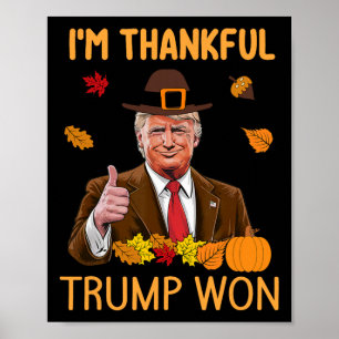Affiche Je suis reconnaissant que Trump ait gagné la dinde