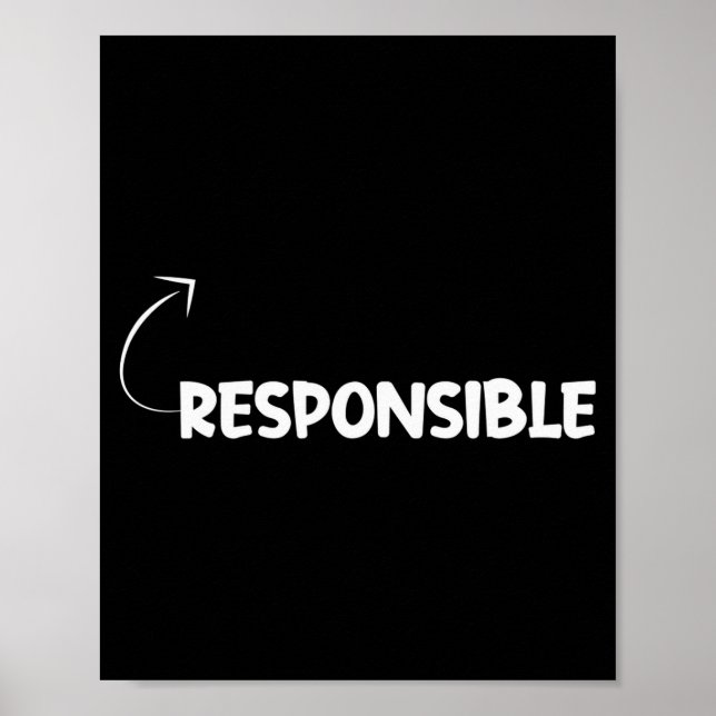 Affiche Je suis responsable Référence de caractère drôle I (Devant)