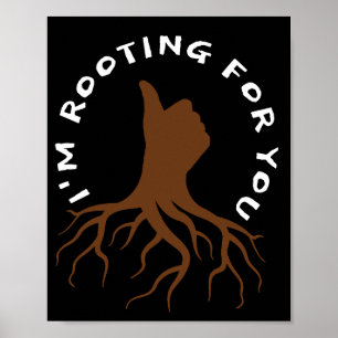 Affiche Je suis Rooting for You - Thumbs Up Roots Art