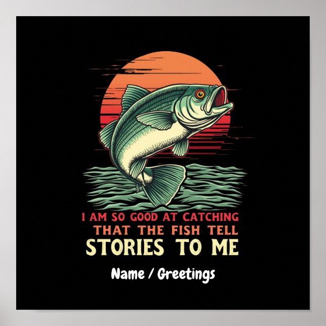Affiche Je suis si doué pour attraper des poissons (Devant)
