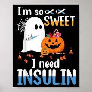 Affiche Je Suis Si Doux Besoin Insuline Ghost Diabète Hall