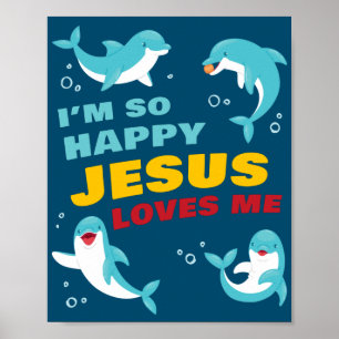 Affiche Je suis si heureux que Jésus m'aime Enfants Dolphi