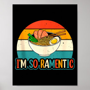 Affiche Je suis si Ramentique - Nouilles Ramen Couple Asso