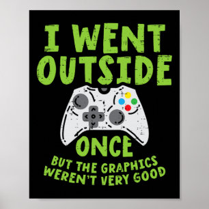 Affiche Je Suis Sorti Une Fois Game Controller Funny Video