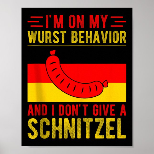 Affiche Je Suis Sur Mon Comportement Wurst Ne Donne Pas Sc (Devant)