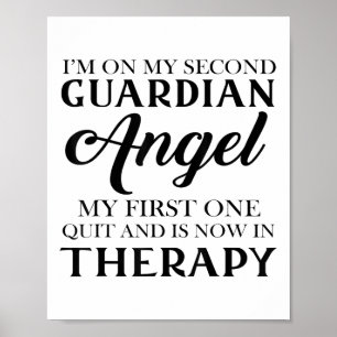 Affiche Je Suis Sur Mon Deuxième Ange Gardien Mon Premier 