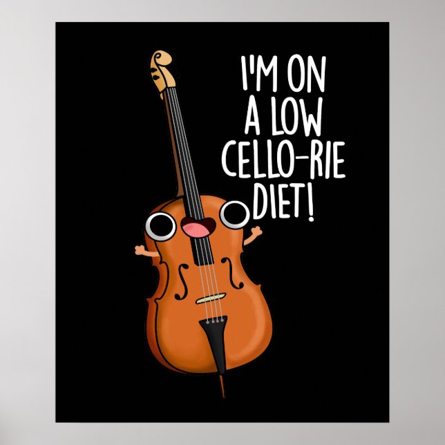 Affiche Je suis sur un petit bonbon de régime de violoncel (Devant)