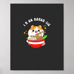 Affiche Je suis tellement t-shirt ramen-tic