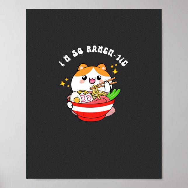 Affiche Je suis tellement t-shirt ramen-tic (Devant)