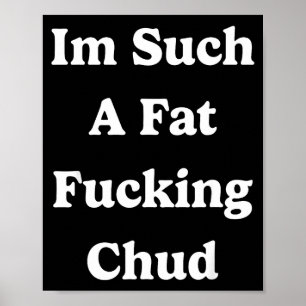 Affiche Je suis tellement un Citation de Chud Gras Auto-dé