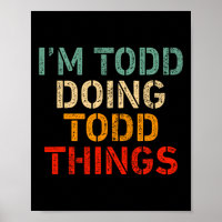 Je suis Todd en train de faire des choses bizarres