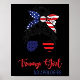 Affiche Je suis toujours une fille de Trump qui ne s'excus