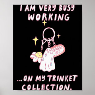 Affiche Je suis très occupé à travailler sur ma collection