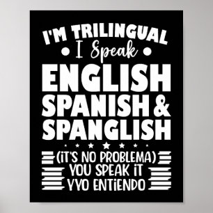Affiche Je suis trilingue Je parle anglais espagnol et esp