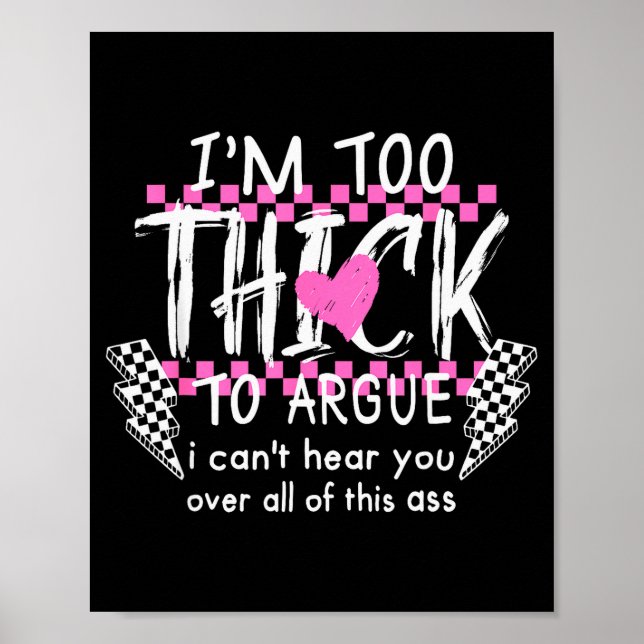 Affiche Je suis trop épais pour argumenter je ne peux pas  (Devant)
