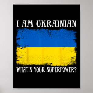 Affiche Je suis ukrainien Quelle est votre superpuissance