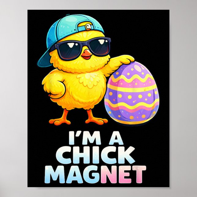 Affiche Je suis un aimant à poulette Blague de Pâques drôl (Devant)