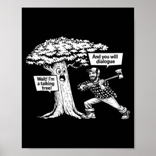Affiche Je suis un arbre qui parle, dialogue drôle de bûch