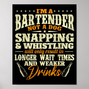 Affiche Je suis un barman, pas un chien - Tapster Bartendi